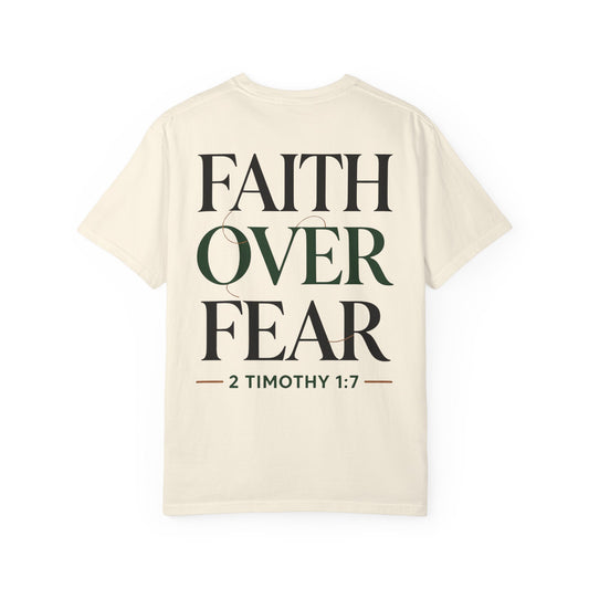 Faith Over Fear Tee | 2 Timothy 1:7